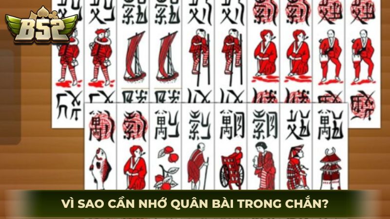 Vì sao cần nhớ quân bài trong chắn?